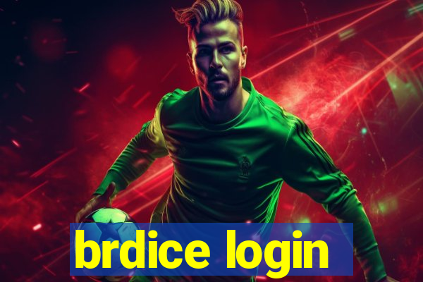 brdice login